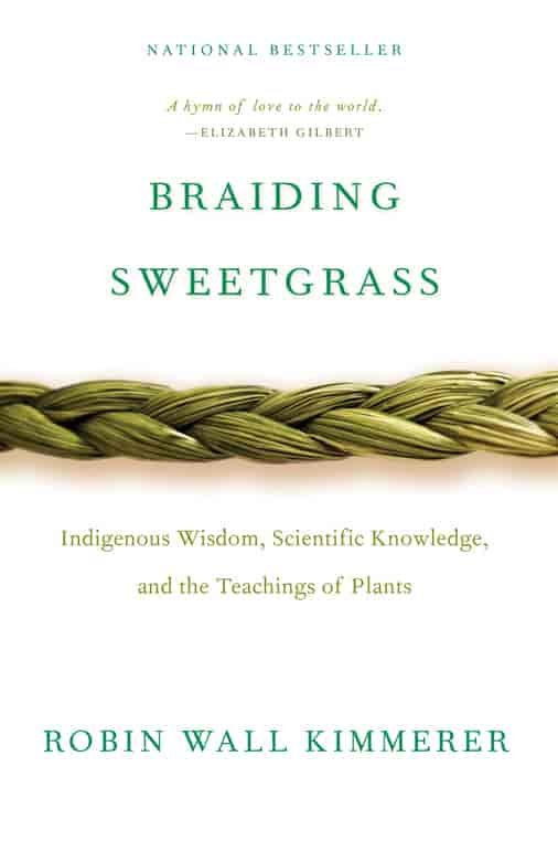 Book cover image for "Braiding Sweetgrass" by Robin Wall Kimmerer, available at Auntie's Bookstore in downtown Spokane.
